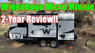 Winnebago Micro Minnie 1808FBS  2 Year Review [upl. by Holtz959]