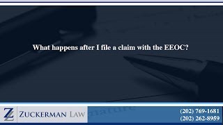 What happens after I file a claim with the EEOC [upl. by Eedissac]