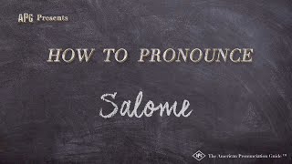 How to Pronounce Salome Real Life Examples [upl. by Hafinah424]