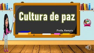 Cultura de paz [upl. by Gnoht]