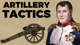 Napoleonic Artillery Tactics [upl. by Tnaryb]