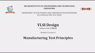 VLSI Design L54  Manufacturing Test Principles  17EC63  VTU Syllabus  SECAB I E T [upl. by Fanchette]