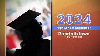 Randallstown High School Graduation 2024 [upl. by Tuinenga]