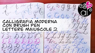 Calligrafia Moderna con Brush Pen  Lettere Maiuscole  Seconda Parte [upl. by Ynnaej]