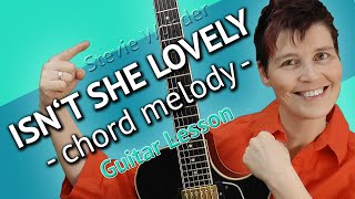 ISNT SHE LOVELY  Guitar Tutorial  Guitar Chord Melody Lesson  Jazz Guitar tutorial fingerstyle [upl. by Ydolem377]