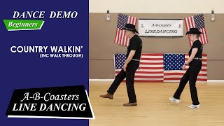 COUNTRY WALKIN  Line Dance Demo amp Walk Through [upl. by Ciapha]