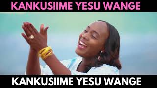 KANKUSIIME YESU WANGE  RUNYORORUTOORO HYMN SONG [upl. by Atener]