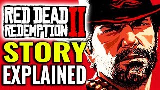 Story of Red Dead Redemption 2 Explained Spoilers [upl. by Elyl55]