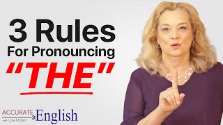 How to pronounce the article THE  3 rules Accurate English [upl. by Florie]