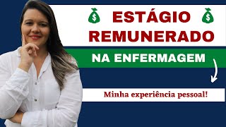 Estágio Remunerado em Enfermagem  Minha experiência pessoal [upl. by Rehpitsirhc135]