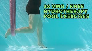 28 VMO  KNEE Strengthening Hydrotherapy Pool Exercises [upl. by Arok]