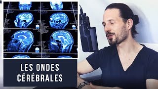 Les Ondes Cérébrales  Cest Quoi [upl. by Dyer]