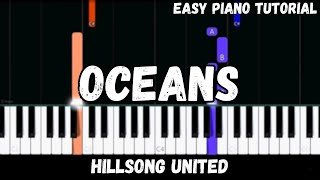 Hillsong United  Oceans Where Feet May Fail Easy Piano Tutorial [upl. by Corine590]