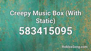 Creepy Music Box With Static Roblox ID  Roblox Music Code [upl. by Eltsirhc]