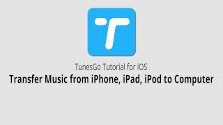 Transfer Music from iPhoneiPadiPod to Computer TunesGo for iOS [upl. by Aihsile]