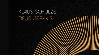 Klaus Schulze • Deus Arrakis [upl. by Harifaz]