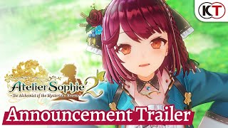 Atelier Sophie 2 The Alchemist of the Mysterious Dream  Announcement Trailer [upl. by Ikaz495]