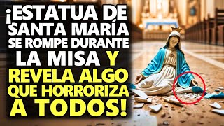 ¡Estatua De Santa María Se Rompe Durante La Misa Y Revela Algo Que Horroriza A Todos [upl. by Urdna872]