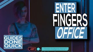 How To Get Into Fingers Office In Cyberpunk 2077 [upl. by Quar557]