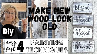 4 Painting Techniques to make NEW wood Look OLD amp DISTRESSED [upl. by Ardnaeel]