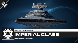 Imperial Class Star Destroyer  Star Wars [upl. by Rinna383]