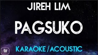 Jireh Lim  Pagsuko KaraokeAcoustic Instrumental [upl. by Oirelav]