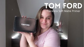 Tom Ford Traceless Soft Matte Primer [upl. by Palecek]