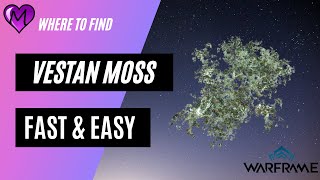 Warframe Where to find Vestan Moss [upl. by Rol]