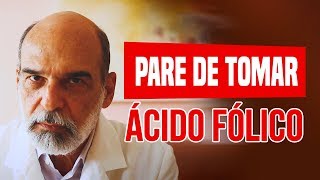 Pare de tomar Ácido Fólico [upl. by Ingra576]