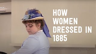 Getting Dressed Women in 1885 [upl. by Terrena]