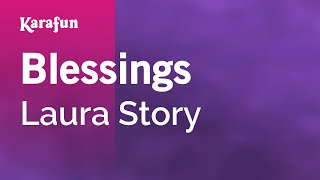 Blessings  Laura Story  Karaoke Version  KaraFun [upl. by Danforth810]