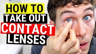 How to Take Out Contact Lenses Easily Beginners Tutorial [upl. by Annuaerb]