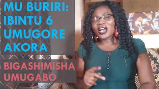 MU BURIRI Ibintu 6 umugore akora bigashimisha umugabo [upl. by Airekahs]