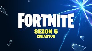 FORTNITE SEZON 5  ZWIASTUN PREMIEROWY [upl. by Yboc]