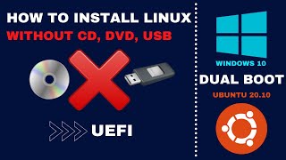 How to Install linux without cd or usb  Dualboot  UEFI  Step By Step 2021 [upl. by Leafar]