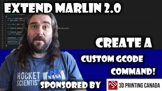 Creating a custom GCODE command  Extending Marlin Firmware [upl. by Derriey]