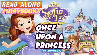 Sofia the First Read Along Storybook Once Upon a Princess in HD [upl. by Ylnevaeh196]