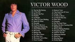 Victor Wood Greatest Hits Full Album  Victor Wood Medley Songs  Tagalog Love Songs [upl. by Blackburn294]