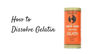 How to dissolve Gelatin [upl. by Havelock]