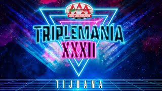 TRIPLEMANIA XXXII TIJUANA  Lucha Libre AAA [upl. by Hatch]