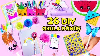 DIY  26 EÄžLENCELÄ° VE KULLANIÅžLI OKUL EÅžYALARI OKULA DÃ–NÃœÅž HÄ°LELERÄ° [upl. by Redliw]