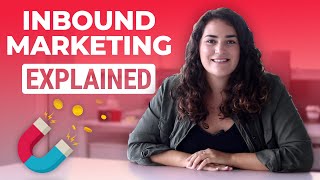 What Is Inbound Marketing Explained [upl. by Drofliw615]