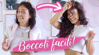 BOCCOLI E RICCI SENZA PIASTRA  TUTORIAL FACILE [upl. by Idaf960]