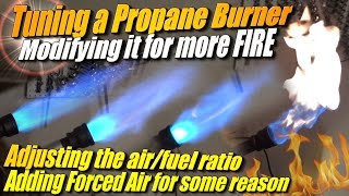 Making a Propane Burner even Hotter [upl. by Salazar]