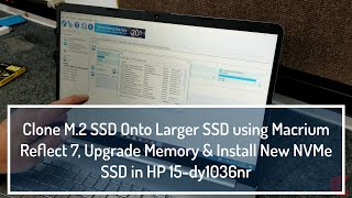 Upgrade M2 SSD on HP Laptop Clone M2 SSD Using Macrium Reflect 7 Upgrade Memory [upl. by Ashla]