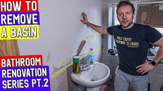 HOW TO REMOVE A BASIN  Bathroom Refurbishment Part 2 [upl. by Hildagarde523]