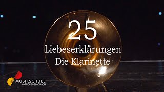 25 Liebeserklärungen Die Klarinette [upl. by June]