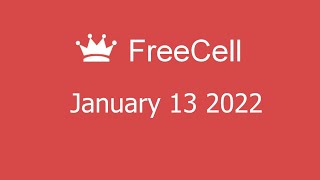 Microsoft Solitaire Collection  FreeCell  January 13 2022 [upl. by Flosser]