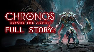 Chronos Before the Ashes  FULL STORY EXPLAINED [upl. by Carrissa]