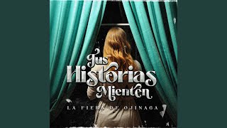 Tus Historias Mienten [upl. by Florenza]